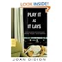 Play It As It Lays: A Novel