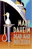 Dead Man Docking : A Bed-and-Breakfast Mystery (Bed-And-Breakfast Mysteries)