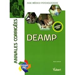 DEAMP : Annales corrig�es aide m�dico-psychologique
