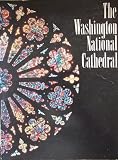 The Washington National Cathedral - The Cathedral Church of Saint Peter and Saint Paul