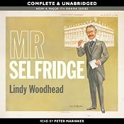Mr Selfridge | [Lindy Woodhead]
