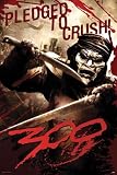 300 (Pledged to Crush) Framed Movie Poster Print - 24