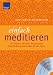 Produkt-Bild: Einfach meditieren: Ihr Weg zur absoluten Entspannung. F&uuml;nf Meditationstechniken f&uuml;r alle Sinne