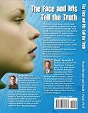 The Face and Iris Tell the Truth
