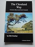 The Cleveland Way : Yorkshire moors and coast footpath