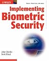 Implementing Biometric Security (Wiley Red Books)