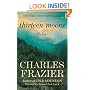 Thirteen Moons: A Novel