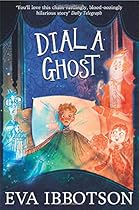 Dial a Ghost Dial a Ghost