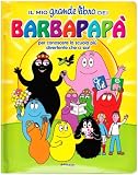 Il mio grande libro dei Barbapapà