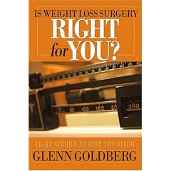 Is Weight Loss Surgery Right For You?: Eight Stories to Help You Decide