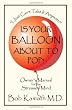 Is Your Balloon About To Pop?: Owner's Manual for the Stressed Mind