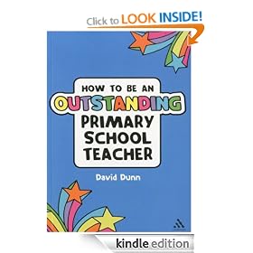 How to be an Outstanding Primary School Teacher (Outstanding Teaching)