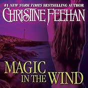 Magic in the Wind: Drake Sisters, Book 1 | [Christine Feehan]