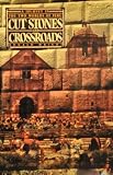 Cut Stones and Crossroads: A Journey in the Two Worlds of Peru