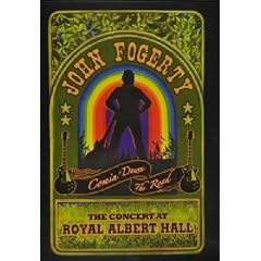 John Fogerty - Comin' Down The Road - The Concert At Royal Albert Hall