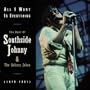 All I Want Is Everything: The Best Of Southside Johnny & The Asbury Jukes