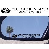 (2) Mirror Decals  OBJECTS IN MIRROR ARE LOSING for DAEWOO LANOS LEGANZA S SX by Daewoo