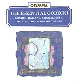 Górecki - Choral & Orchestral Works