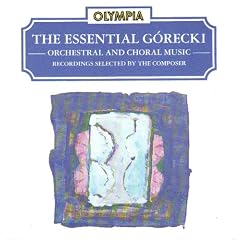 G�recki - Choral & Orchestral Works