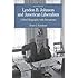 Lyndon B. Johnson and American Liberalism: A Brief Biography with Documents (Bedford Cultural Editions Series)