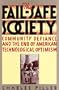 The Fail-Safe Society: Community Defiance and the End of American Technological Optimism