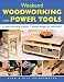 Book Weekend Woodworking with Power Tools: 18 Quick and Easy Projects*Stylish Designs for Your Home