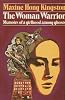 Woman Warrior: Memoirs of a Girlhood Among Ghosts