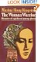 The Woman Warrior: Memoirs of a Girlhood Among Ghosts
