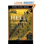 Click here to buy Hell And Other Destinations: A Novelist's Reflections on This World And the Next by  Piers Paul Read.