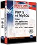 PHP et MySQL : Coffret 2 livres