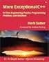 More Exceptional C++: 40 New Engineering Puzzles, Programming Problems, and Solutions