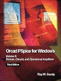 Orcad Pspice for Windows
 Devices
 Circuits
 and Operational Amplifiers Volume II,
Roy W. Goody