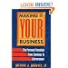 Making It Your Business: The Personal Transition from Employee to Entrepreneur
