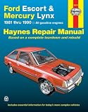 Ford Escort and Mercury Lynx, 1981-1990 : Haynes Repair Manual