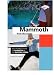 Mammoth from the Inside: The Honest Guide to Mammoth & the Eastern Sierra