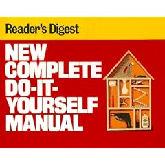 Reader's Digest New Complete Do-It-Yourself Manual (USA Edition)