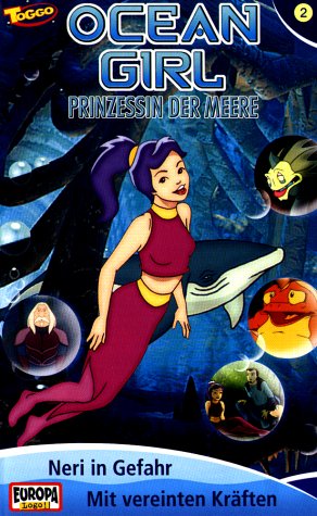 Ocean Girl 2 - Neri in Gefahr/Mit vereinten Kräften