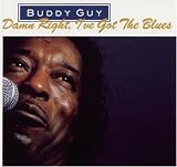 Damn Right, I've Got the Blues