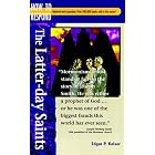 The Latter-Day Saints (How to Respond) (How to Respond) by Edgar P. Kaiser