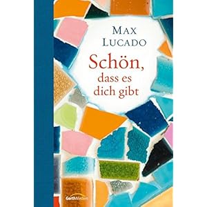 Schön, dass es dich gibt