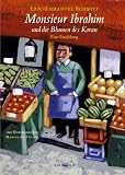Monsieur Ibrahim und die Blumen des Koran, illustr - Ausgabe - Eric-Emmanuel Schmitt