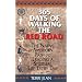 365 Days Of Walking The Red Road: The Native American Path to Leading a Spiritual Life Every Day (Religion and Spirituality)