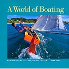 A World of Boating, 2001 by Onne Van Der Wal
