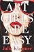 Art Girls Are Easy