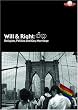 Will & Right: Religion, Politics and Gay Marriage
