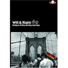 Will & Right: Religion, Politics and Gay Marriage
