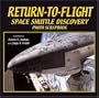 Return-To-Flight Space Shuttle Discovery (Photo Scrapbook)