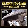 Return-To-Flight Space Shuttle Discovery (Photo Scrapbook)