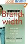 Building Brandwidth: Closing the Sale Online