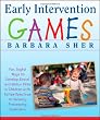 Early Intervention Games: Fun, Joyful Ways to Develop Social and Motor Skills in Children with Autism Spectrum or Sensory Processing Disorders